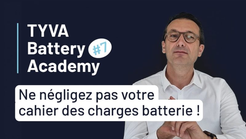 TYVA Battery Academy cahier des charges batterie